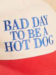 Bad Day to be a Hot Dog Trucker Hat